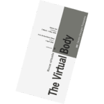 The Virtual Body exhibition at the Centre Pompidou, Paris